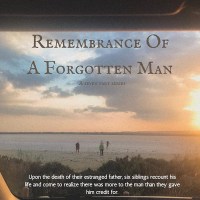 Remembrance of a Forgotten Man