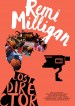 Remi Milligan: Lost Director