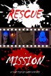 Rescue Mission