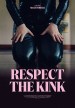 Respect the Kink