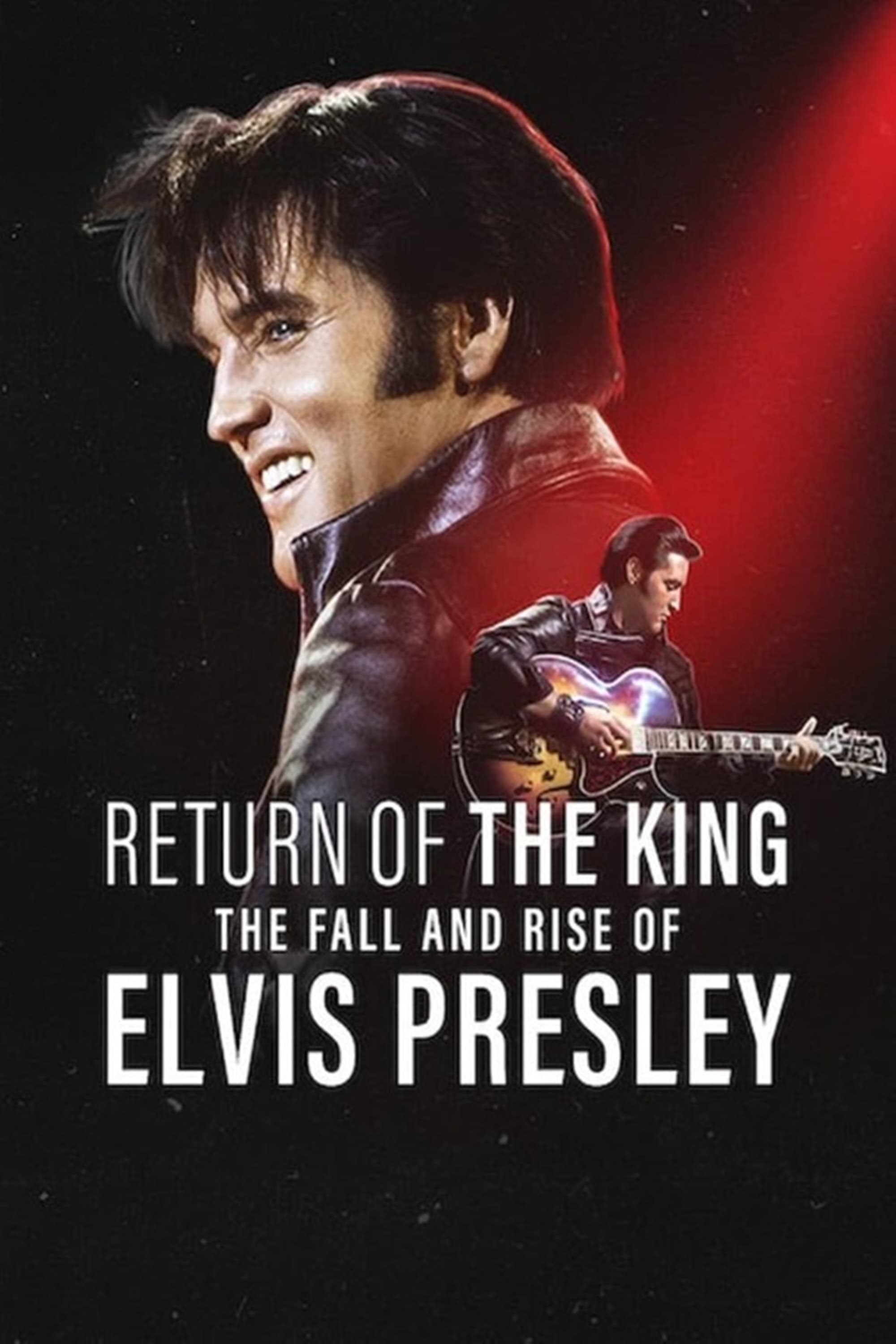 Poster de RETURN OF THE KING: THE FALL AND RISE OF ELVIS PRESLEY en inglés