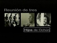 Reunión de tres hijos de Ochún