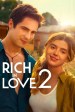 Rich in Love: Part 2