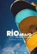 Rio Abajo: Los Años Dorados