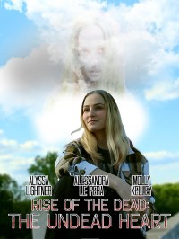Rise of the Dead: The Undead Heart