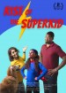 Rise of the Superkid