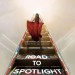 Road to Spotlight
