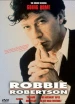 Robbie Robertson: Going Home