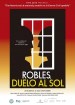 Robles, duelo al sol