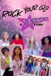 Rock Your Glo: A Glotivation Story