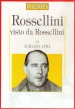 Rossellini visto da Rossellini