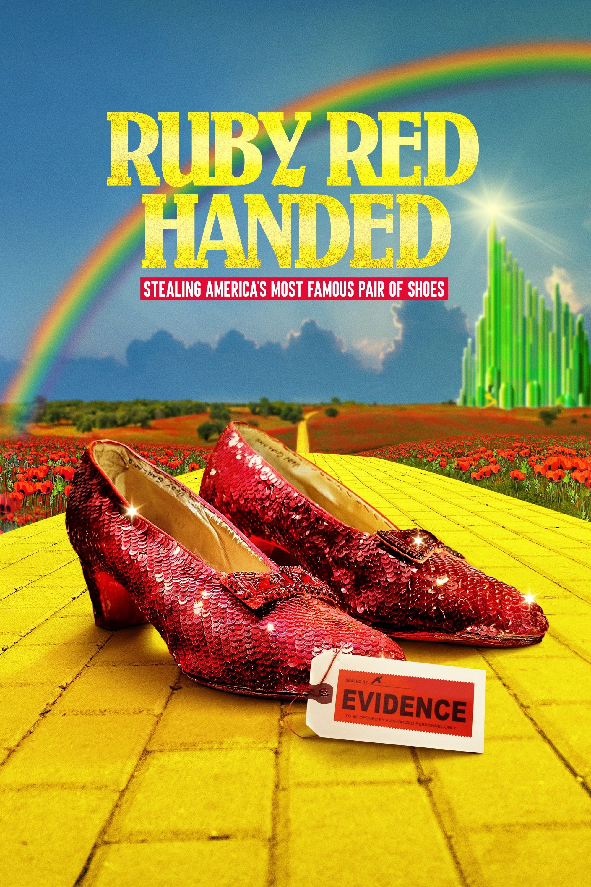 Poster de RUBY RED HANDED: STEALING AMERICA'S MOST FAMOUS PAIR OF SHOES