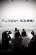 Runway Bound