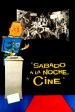 Sábado a la noche, cine