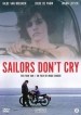 Sailors Don't Cry