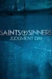 Saints & Sinners Judgment Day