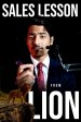Sales Lesson from Lions by Avijit Ghosh