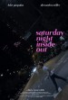 Saturday Night Inside Out