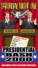 Saturday Night Live: Presidential Bash 2000