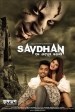 Savdhan-Ek Adbhut Kahani