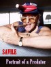 Savile: Portrait of a Predator