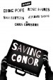 Saving Conor
