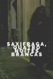 Saxifrages, quatre nuits blanches