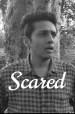 Scared