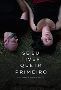 Se eu tiver que ir primeiro