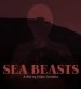 Sea Beasts