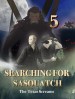 Searching for Sasquatch 5: The Texas Screams
