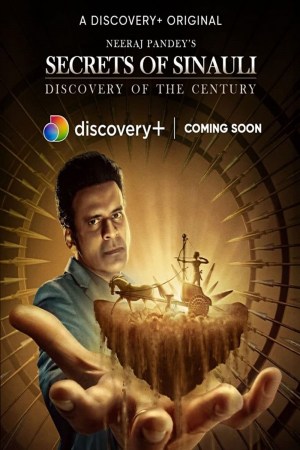 Secrets of Sinauli: Discovery of the Century