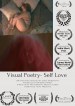 Self Love - A Visual Poetry