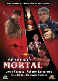 Sendero mortal