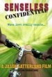 Senseless Confidential