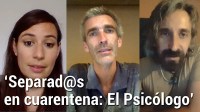 Separad@s en cuarentena: El psicólogo