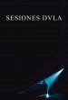 Sesiones DVLA