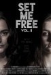 Set Me Free: Vol. II