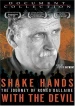 Shake Hands with the Devil: The Journey of Roméo Dallaire