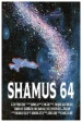 Shamus 64