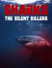 Sharks: The Silent Killers