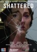 Shattered