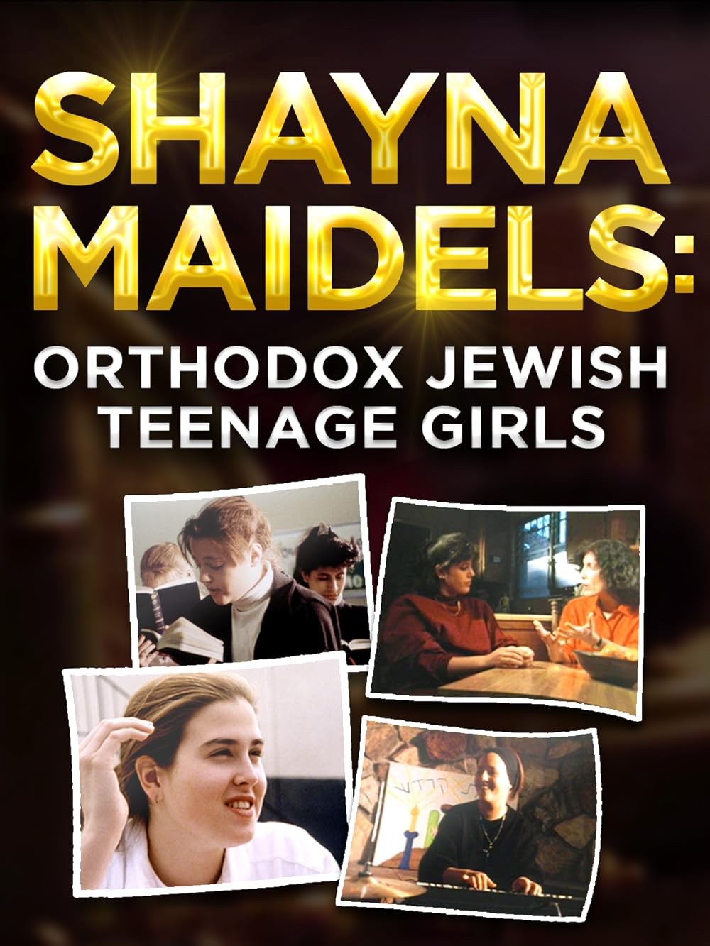 Poster de SHAYNA MAIDELS: ORTHODOX JEWISH TEENAGE GIRLS