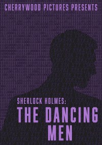 Sherlock Holmes: The Dancing Men