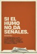 Si El Humo No Da Señales