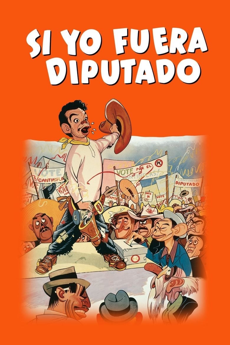 Poster de SI YO FUERA DIPUTADO en español