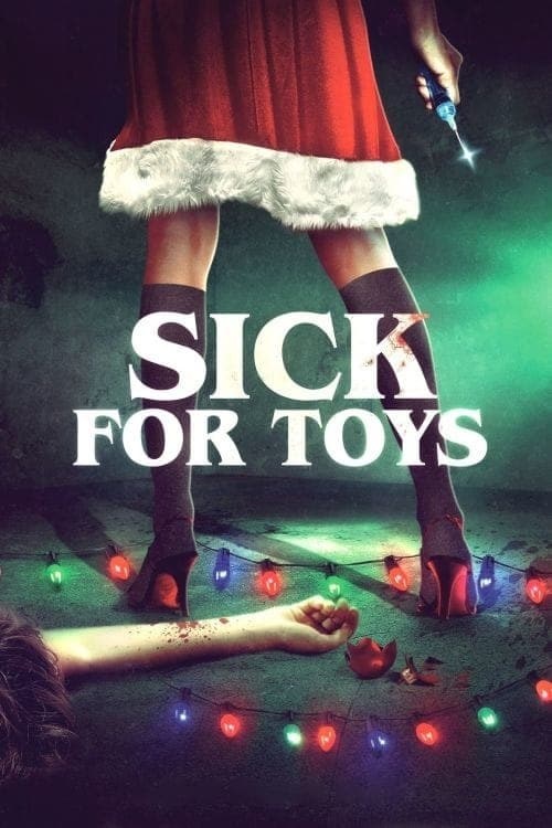 Poster de SICK FOR TOYS en inglés