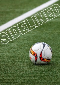 Sidelined