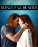 Silence Is All He Needs