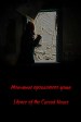 Silence of the cursed house